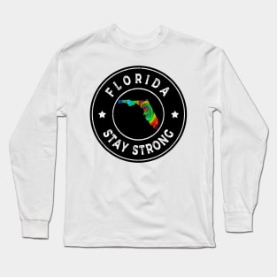 Florida Stay Strong Long Sleeve T-Shirt